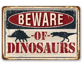 Pozor Dinosaurov Kovov Cín Znamení Retro Zábavu Plagát Indoor/Outdoor Statku Domáce Dekorácie